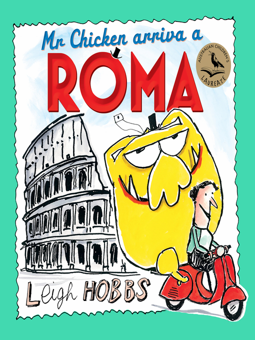 Title details for Mr Chicken Arriva a Roma by Leigh Hobbs - Wait list